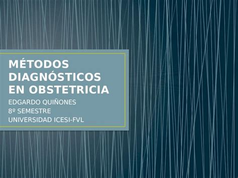 Pptx M Todos Diagn Sticos En Obstetricia Dokumen Tips