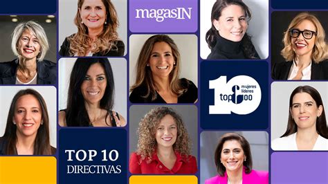 Estas son las diez mujeres elegidas Top 100 Mujeres Líderes en España