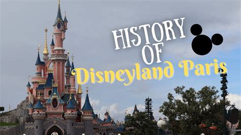 History Of Disneyland Paris Youtube