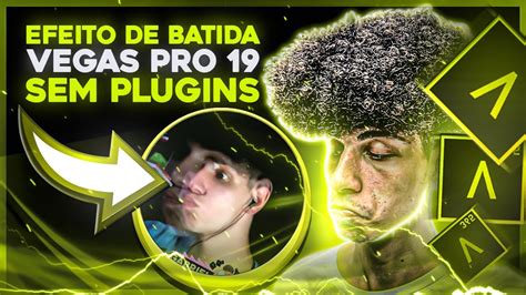 EFEITO de BATÍDA SYNC no VEGAS PRO 19 SINCRONIZAR MUSICAS e ETC