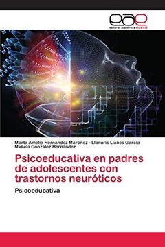 Libro Psicoeducativa En Padres De Adolescentes Con Trastornos