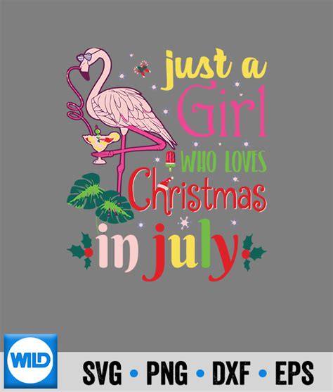 Christmas In July SVG Just A Girl Who Loves Christmas In July Girls