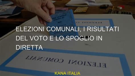 Elezioni Comunali I Risultati Del Voto E Lo Spoglio In Diretta YouTube