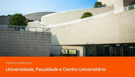 Saiba as diferenças entre Universidade, Faculdade e Centro ...