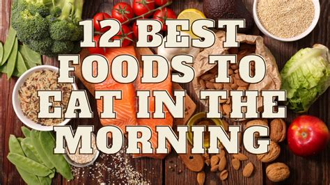 The 12 Best Foods To Eat In The Morning Youtube