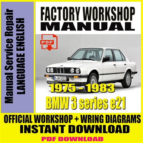 BMW 3 Series E21 1975 1983 WORKSHOP Manual Service Repair