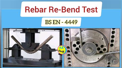 How To Perform Steel Bar Re Bend Test BS EN 4449 All About Civil