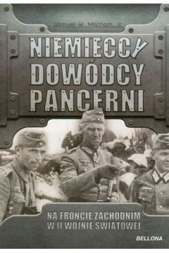 Niemieccy dowódcy pancerni na froncie zachodnim 12316439374 Książka