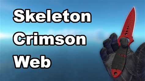 Skeleton Knife Crimson Web Csgo Skin Showcase Youtube