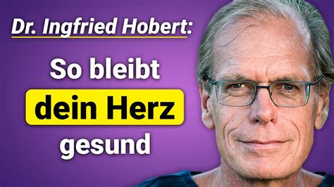 Dr Ingfried Hobert Ganzheitliche Herzgesundheit Stressmanagement Und