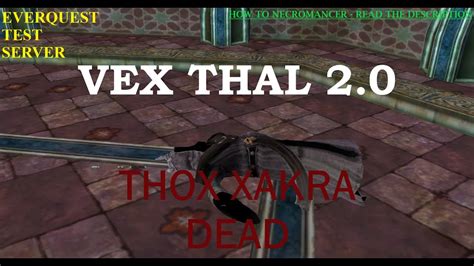 Terror Of Luclin Thox Xakra T Vex Thal How To Everquest