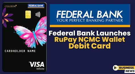 Federal Bank Launches Rupay Ncmc Wallet Debit Card