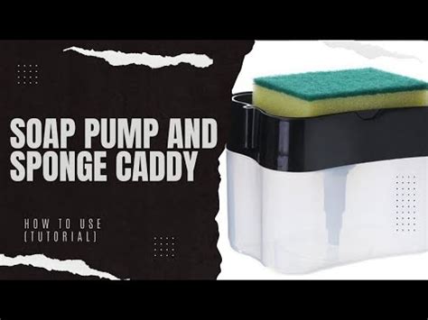 How to use a Soap pump and sponge caddy - YouTube