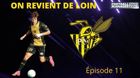 FM2021 EP 11 INCROYABLE RETOURNEMENT DE SITUATION YouTube