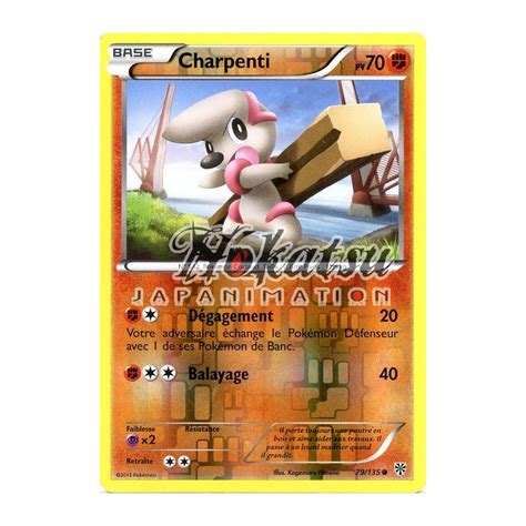 Achat PKM Reverse 079 135 Charpenti NB08 Tempête Plasma Pokemon Hokatsu