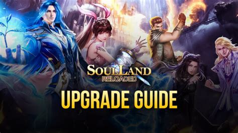 How To Upgrade Your Soul Master Team In Soul Land Reloaded BlueStacks