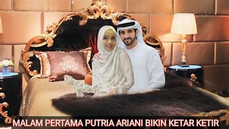 Wooow Momen Malam Pertama Putri Ariani Dan Pangeran Dubai Bertabur