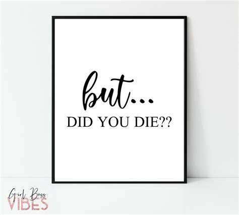 But Did You Die Funny Gym Quotes Fitness Poster Printable - Etsy