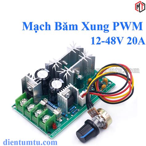 Mạch điều khiển tốc độ động cơ dc pwm 12v 48v 20a mạch băm xung pwm