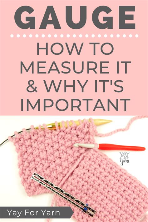 Getting The Correct Gauge Can Make Or Break A Knit Or Crochet Project