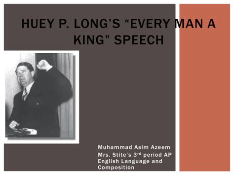 Huey P. Long*s *Every Man a King* speech