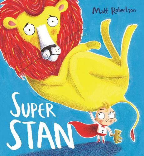 Super Stan By Matt Robertson Waterstones