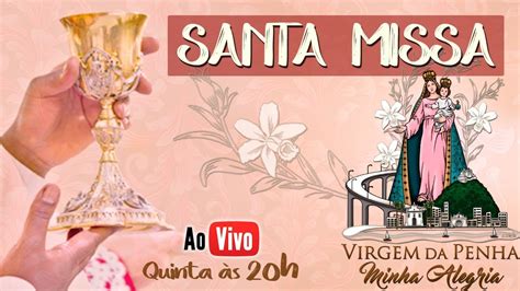 SANTA MISSA EM HONRA A NOSSA SENHORA DA PENHA 16 04 2020 AO VIVO