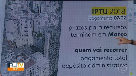 Vídeo Primeira Parcela Do Iptu Vence Nesta Quarta Feira 07 Rj1 G1