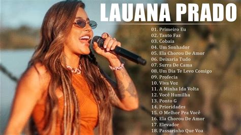 Lauana Prado 2023 Músicas Novas 2023 Cd Completo 2023 Youtube