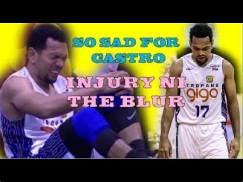 PBA SO SAD FOR JAYSON CASTRO INJURY NI THE BLUR YouTube