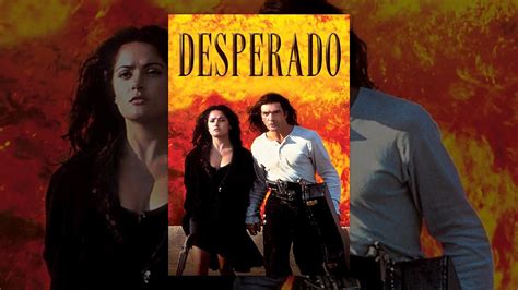 desperado 1995 full movie download - vandiestmedicalclinic