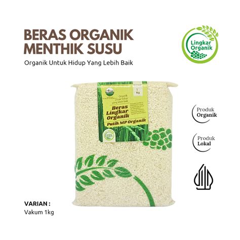 Jual Lingkar Organik Beras Organik Menthik Susu Kg Shopee Indonesia