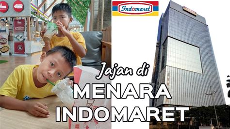 Jajan Di Menara Indomaret Di PIK YouTube