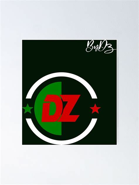 The New Dz Logo Color Flag Algeria The Fennec Poster By Raninou