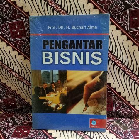 Jual Buku Original Pengantar Bisnis Prof Dr H Buchari Alma Di