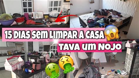 Dias Sem Limpar A Casa A Maior Faxina Que J Fiz A Casa Tava