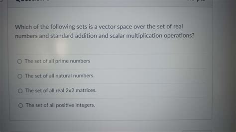 Which Of The Following Sets Is A Vector Space StudyX