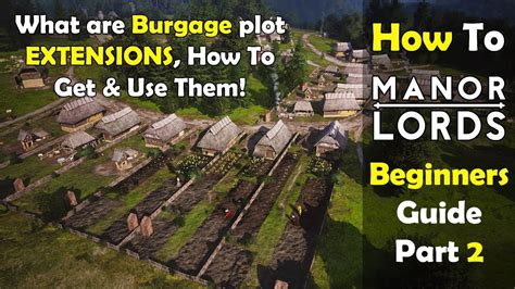 How To Get Burgage Plot Extensions Like Goat Shed Use Them Manor