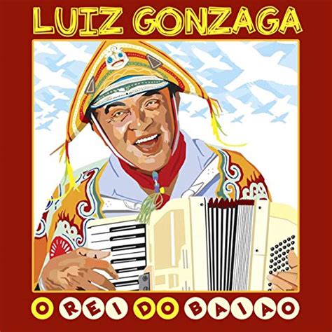 Amazon Music Luiz Gonzaga O Rei Do Baiao