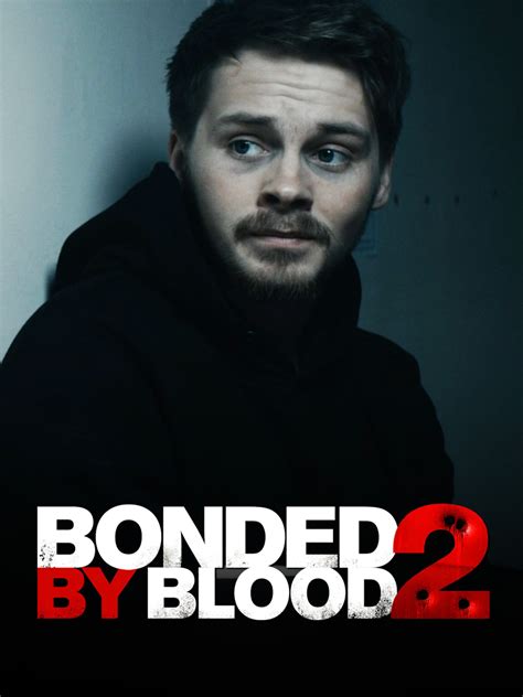 Prime Video: Bonded By Blood 2