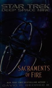 Star Trek Deep Space Nine Sacraments Of Fire George David R Iii