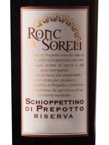 Ronc Soreli Schioppettino Di Prepotto Riserva Vivino Us