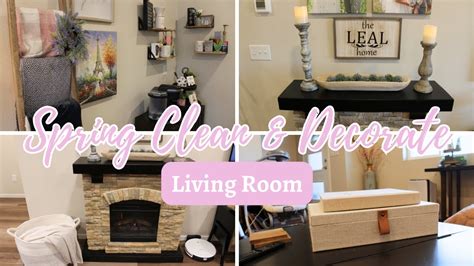 Spring Clean Decorate Spring Living Room Youtube