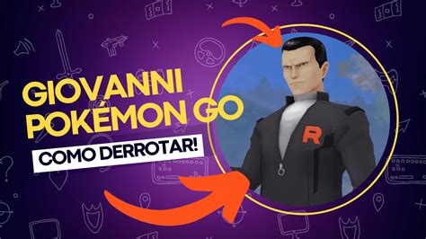 Como derrotar Giovanni em Pokémon GO TUTORIAL