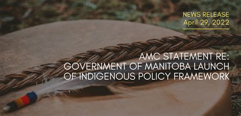 Amc Statement Re Government Of Manitoba Launch Of Indigenous Policy