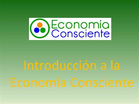 Conferencia Introducción a la Economía Consciente PPT