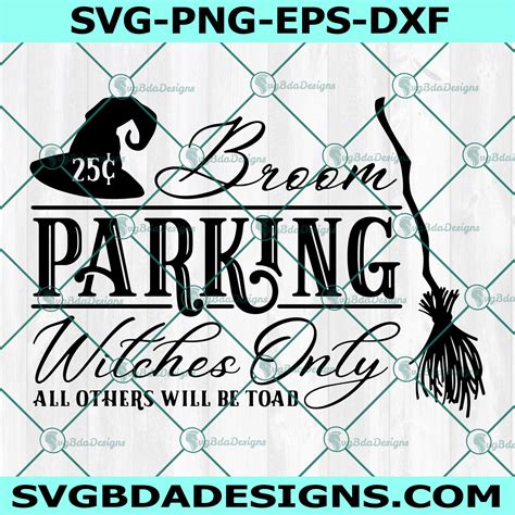 Broom Parking Witches Only Svg Witch Svg Broom Parking Svg