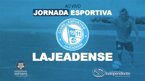 Semifinal Divisão de Acesso Esportivo x Lajeadense Ao Vivo YouTube