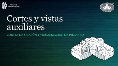 Cortes Y Vistas Auxiliares En El Dibujo Industrial YouTube