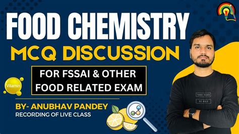 FOOD CHEMISTRY MOST IMPORTANT MCQ FSSAI FSO Important MCQ Food